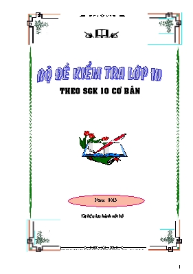 Bộ đề kiểm tra môn Tiếng Anh Lớp 10 (Ban cơ bản)